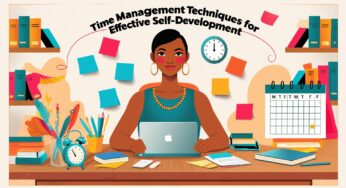 Time Management Techniques for Effective Self-Development
